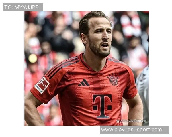 凯恩积极游说格伊加盟拜仁慕尼黑队长发力助力球队引援计划